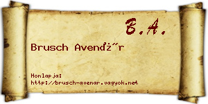 Brusch Avenár névjegykártya